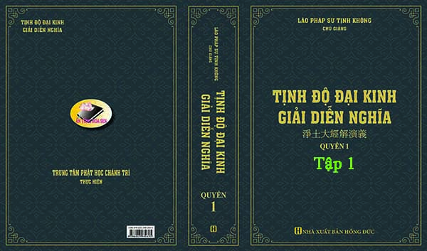 TỊNH ĐỘ ĐẠI KINH GIẢI DIỄN NGHĨA - TẬP 1