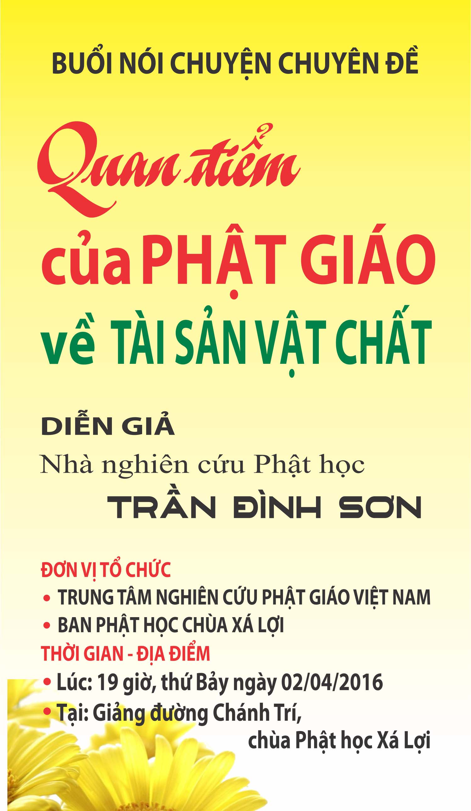 NÓI CHUYỆN CHUYÊN ĐỀ “QUAN ĐIỂM CỦA PHẬT GIÁO VỀ TÀI SẢN VẬT CHẤT”