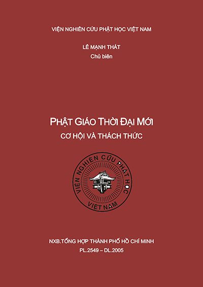 PHẬT GIÁO TRONG THỜI ĐẠI MỚI - CƠ HỘI VÀ THÁCH THỨC