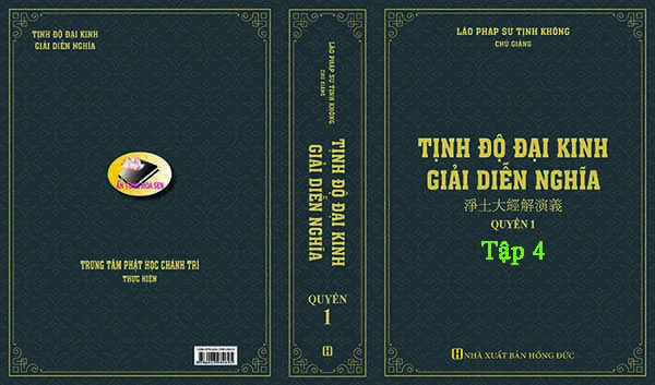 TỊNH ĐỘ ĐẠI KINH GIẢI DIỄN NGHĨA - TẬP 4