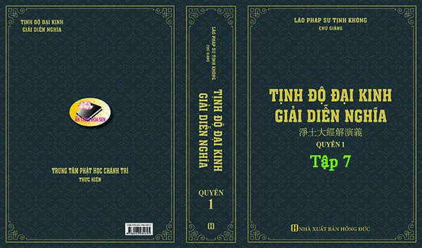 TỊNH ĐỘ ĐẠI KINH GIẢI DIỄN NGHĨA - TẬP 7