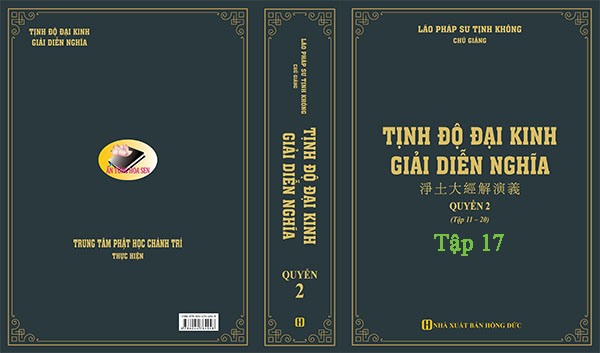 TỊNH ĐỘ ĐẠI KINH GIẢI DIỄN NGHĨA - TẬP 17